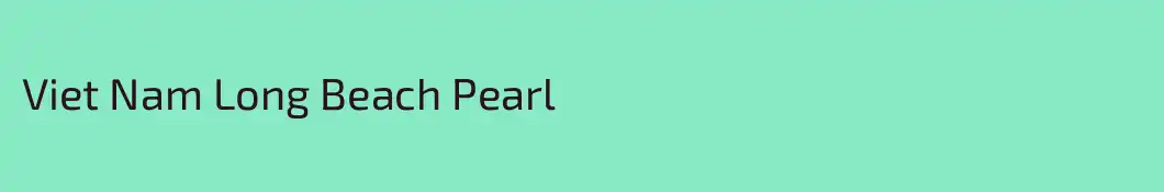 Viet Nam Long Beach Pearl